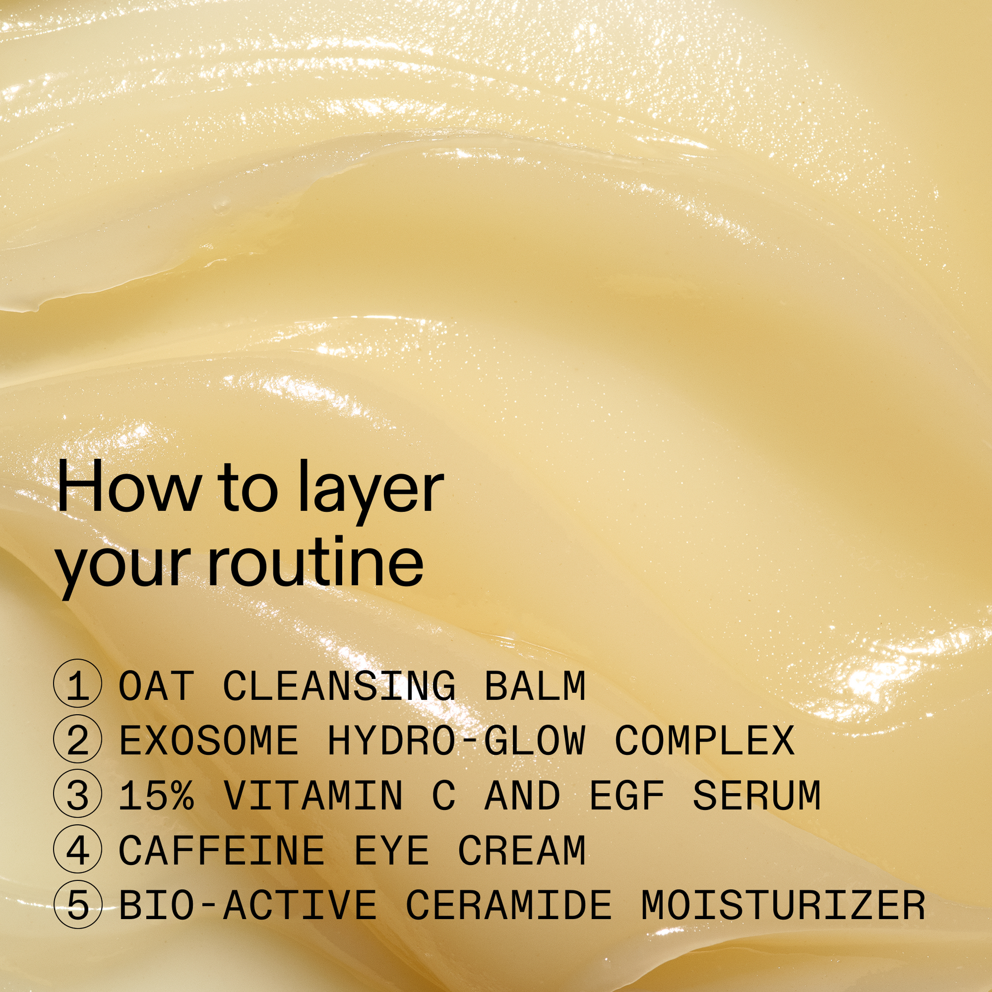 the-bestselling-intro-to-great-skin-i4 HowToLayer_2000x2000_08e58617-55b6-43c3-baf6-1fbaee188a26.png