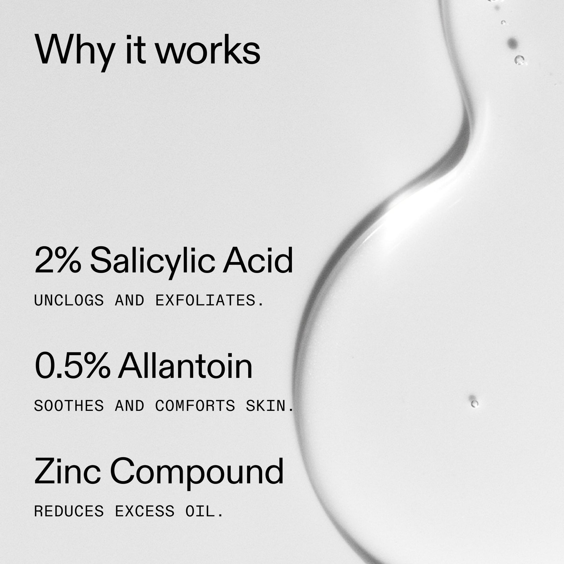salicylic-acid-cleanser-duo-i6 Salicylic_Acid_Cleanser_-_150ml_Why_it_works_2000x2000_f0ac53e3-994e-47f1-98ef-a2875aef828d.jpg