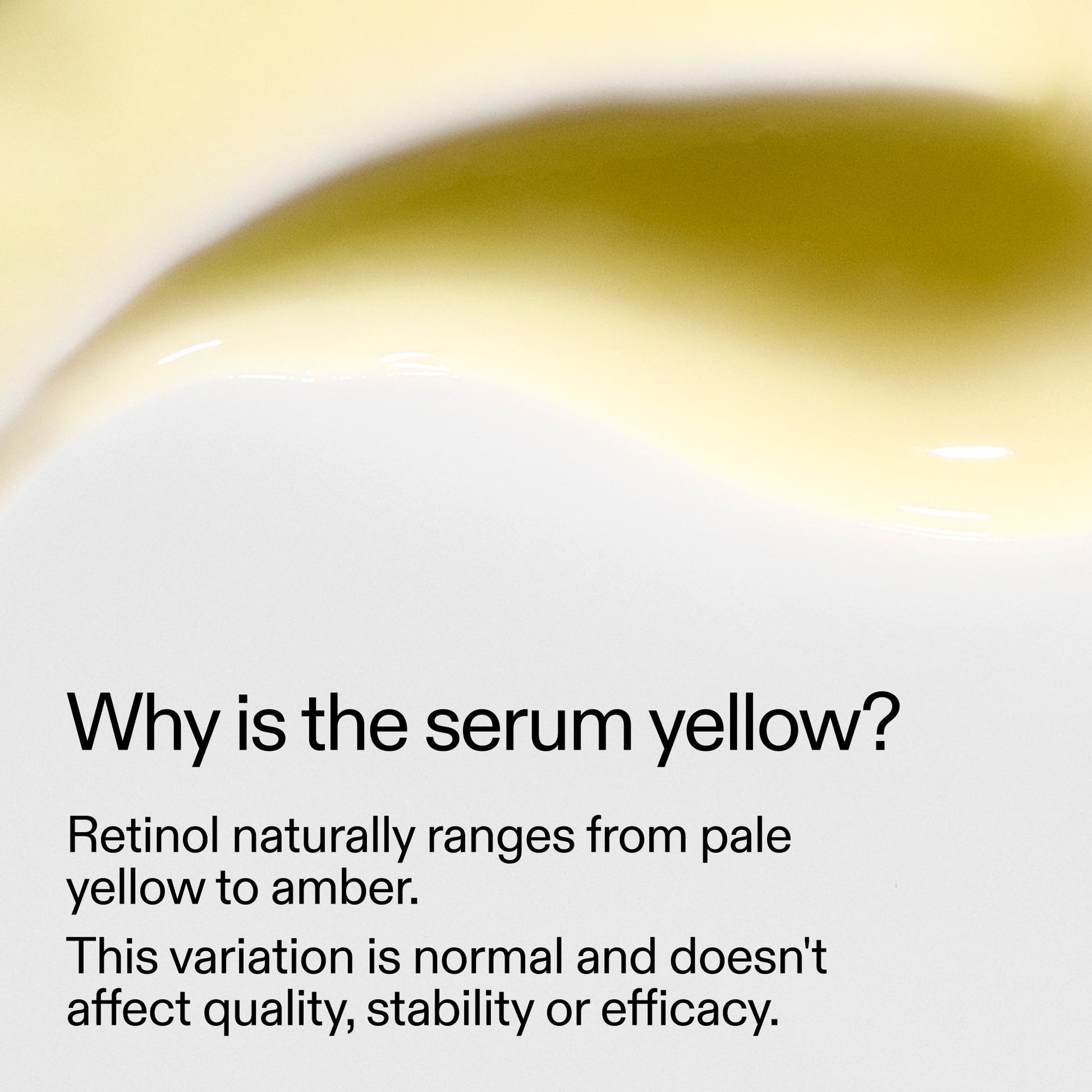 starter-retinol-serum-duo-p4 StarterRetinol_Whyistheserumyellow_2000x2000_a3c58cd8-ed3d-4ac8-9faa-65c476f29520.jpg