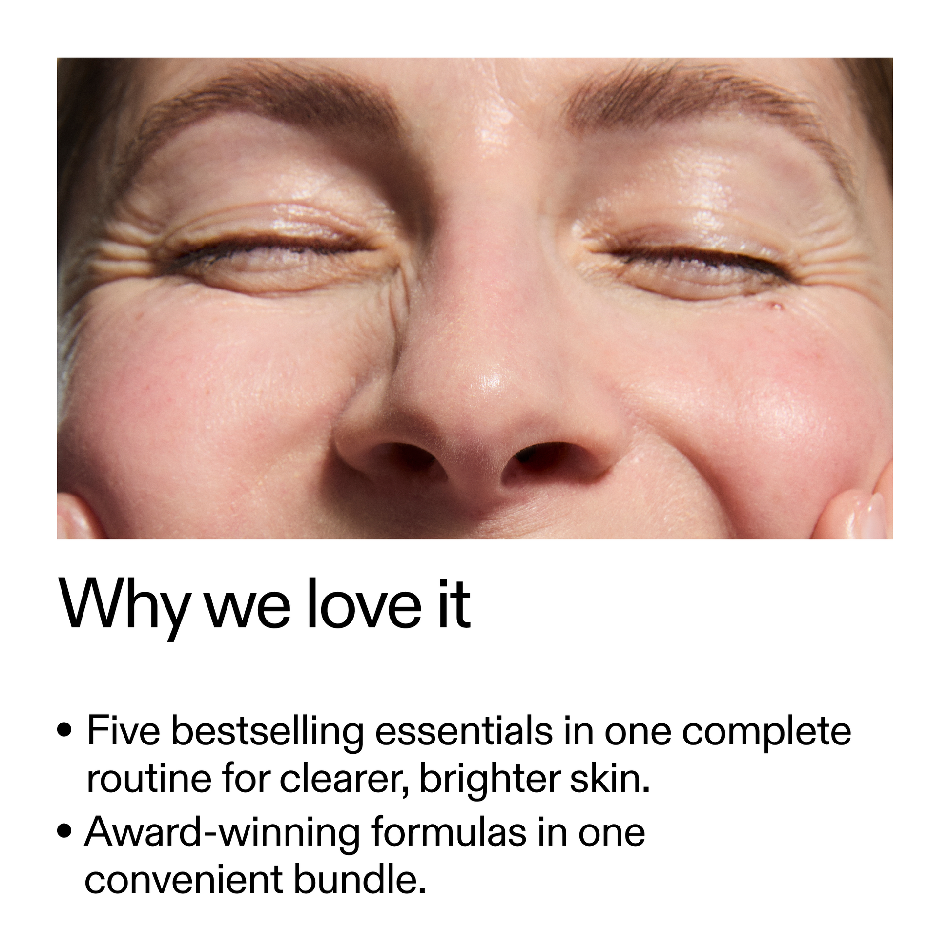 the-bestselling-intro-to-great-skin-i4 WhyWeLoveIt_2000x2000_505776c6-0315-4569-853d-47b4ff8c4bc0.png